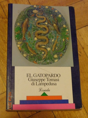El Gatopardo. Giuseppe Tomasi Di Lampedusa. Losada&-.
