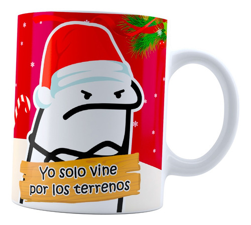 Taza Flork Navidad Yo Solo Vine Por Los Terrenos Meme Tios