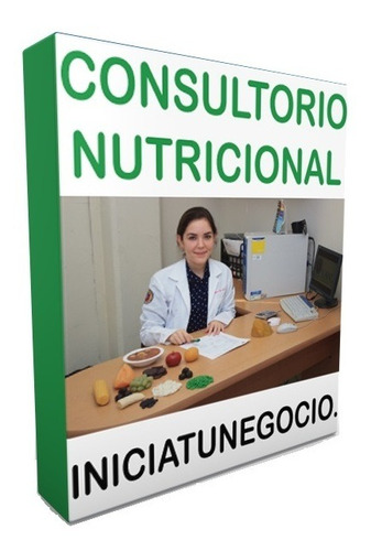 Kit Imprimible - Como Abrir Un Consultorio Nutricional