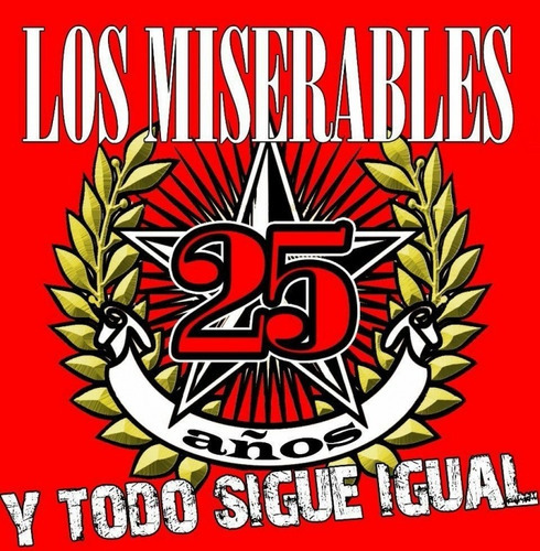 Cd Los Miserables 25 Años Todo Sigue Igual Nuevo Obivinilos