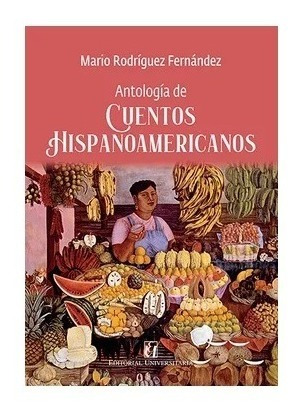 Imagen 3 de 5 de Antologia De Cuentos Hispanoamericanos / Mario Rodriguez