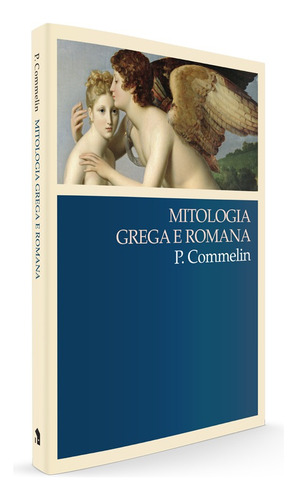 Mitologia grega e romana, de Commelin, P.. Coleção Clássicos Editorial Editora Wmf Martins Fontes Ltda, capa mole em português, 2011