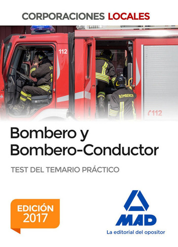 Libro Bombero Y Bombero-conductor Test Temario Practico 2...