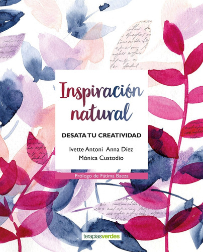 Inspiración Natural Desata Tu Creatividad Ivette Antoni