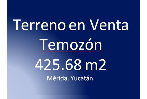 Imagen 2 de 8 de Temozon Norte Terreno En Venta De 425.68 M2