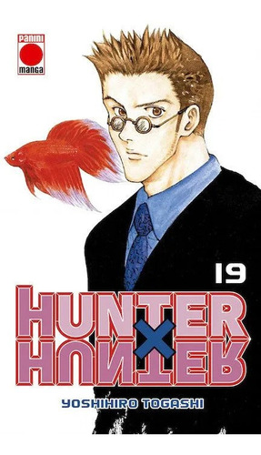 Hunter X Hunter #19 - Cazador X  (panini España)