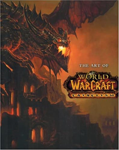 The Art Of World Warcraft Cataclysm *sk