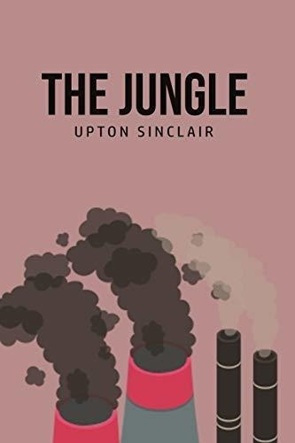 The Jungle - Sinclair, Upton