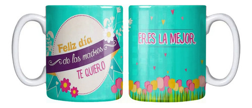 Tazón Día De La Madre Te Quiero Eres La Mejor Grafimax