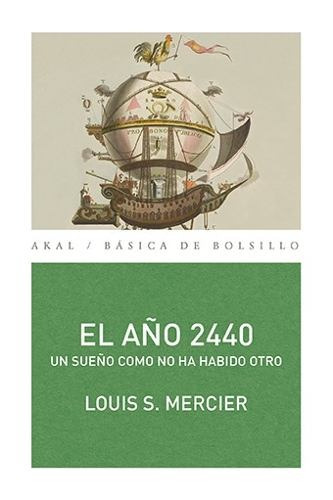 El Año 2440, Mercier, Ed. Akal