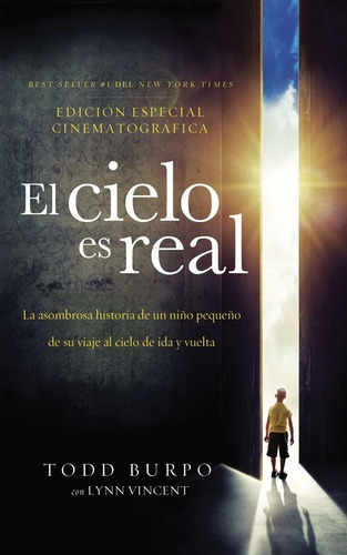 El Cielo Es Real -edicion Cinematografica Spanish ., De Sin Especificar. Editorial Grupo Nelson; Media Tie In Edition (april 1, 2014) En Español