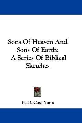 Libro Sons Of Heaven And Sons Of Earth : A Series Of Bibl...