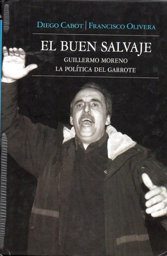 El Buen Salvaje  - Cabot  - Sudamericana  - Nuevo