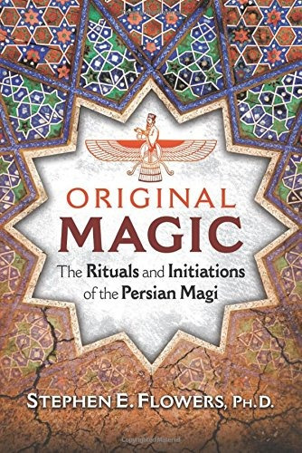 Book : Original Magic: The Rituals And Initiations Of The...