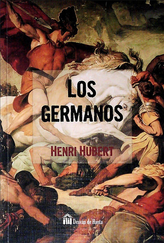 Henri Hubert - Los Germanos