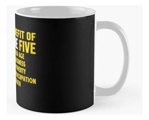 Taza Aprovecha El 5 Antes De Las 5 Calidad Premium