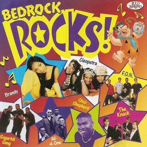 Cd F. O. N., Brandy, Cleopatra - Bedrock Rocks (soundtrack)
