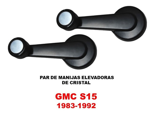 Par De Manijas Elevadoras De Cristal Gmc S15 1983-1992