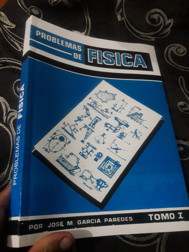 Libro Problemas De Física José Garcia Paredes