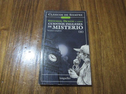 Cuentos Ingleses De Misterio - 2 - Stevenson & Dickens & Más