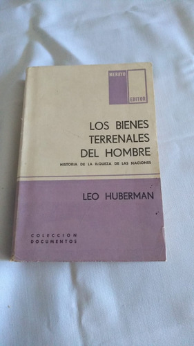 Los Bienes Terrenales Del Hombre 