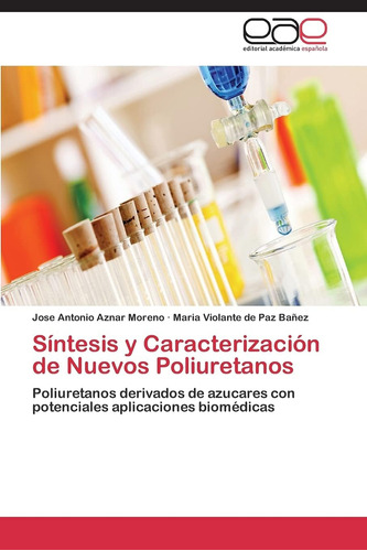 Book: Síntesis Y Caracterización De Nuevos Poliuretanos: Po