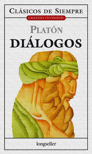 Diálogos - Clásicos De Siempre - Longseller