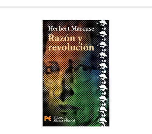 Libro Razon Y Revolucion Herbert Marcuse Ed Alianza