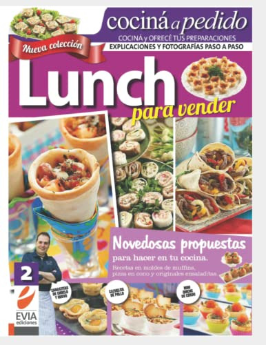 Lunch Para Vender 2: Novedosas Propuestas Para Hacer En Tu C