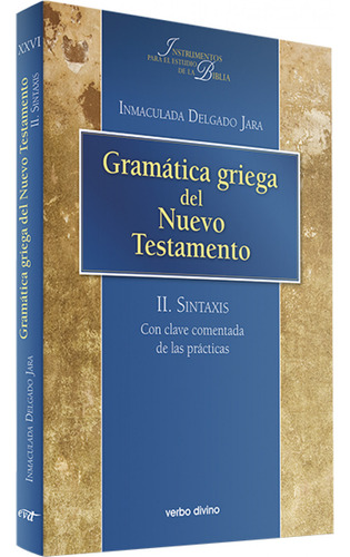 Gramatica Griega Del Nuevo Testamento - Delgado Jara Inmacul