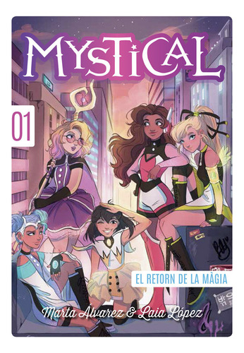 Mystical 1. El Retorn De La Màgia (libro Original)