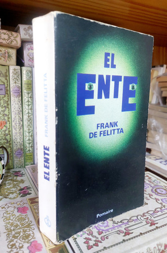 El Ente Frank Felitta (Usado)