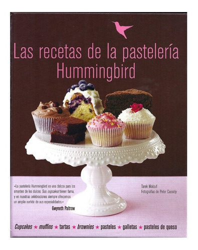 Las Recetas De La Pastelerãâa Hummingbird, De Malouf, Tarek. Editorial Editorial Acanto S.a., Tapa Dura En Español