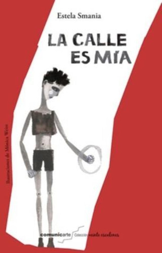 Calle Es Mia, La - 2017-smania, Estela-comunic-arte