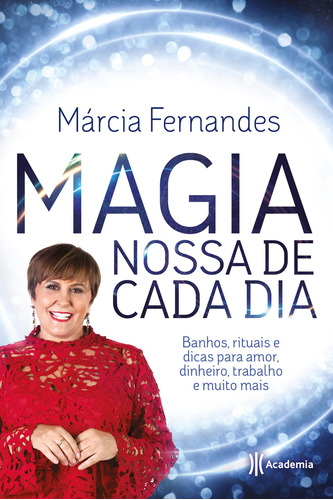 Magia nossa de cada dia, de Fernandes, Marcia. Editora Planeta do Brasil Ltda., capa mole em português, 2017