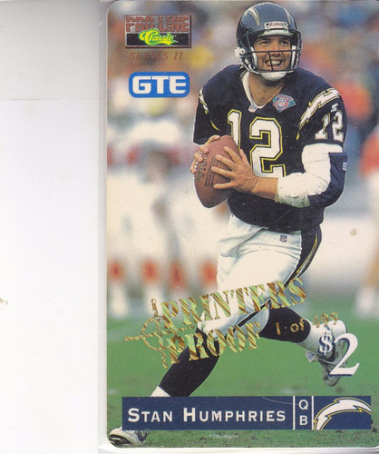 1995 Classic $2 Phone Card Printers Proof Stan Humphries Qb