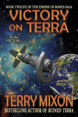 Libro Victory On Terra (book 12 Of The Empire Of Bones Sa...