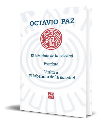 El Laberinto De La Soledad - Octavio Paz - Original Oferta