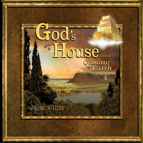 God's Got A House And It's Coming To Earth, De Willis, Janet L.. Editorial Lightning Source Inc, Tapa Blanda En Inglés