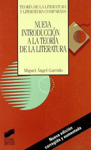 Nueva Introduccion A La Teoria De La Literatura: Garrido