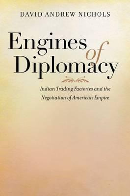 Libro Engines Of Diplomacy - David Andrew Nichols