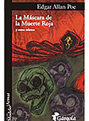 La Mascara De La Muerte Roja - Poe - Gargola - #d