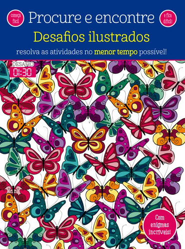 Desafios ilustrados: Resolva as atividades no menor tempo possível!, de Golding, Elizabeth. Série Procure e encontre Ciranda Cultural Editora E Distribuidora Ltda. em português, 2017