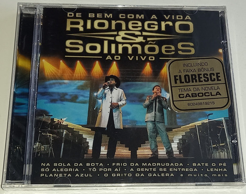 Cd Rionegro & Solimões - De Bem Com A Vida Ao Vivo(lacrado)