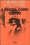 Livro A Pessoa Como Centro - Carl R. Rogers