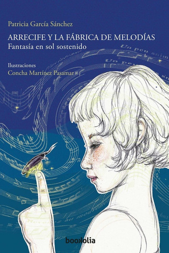 Arrecife Y La Fabrica De Melodias - Patricia Garcia Sanchez