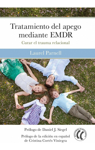 Libro Tratamiento Del Apego Mediante Emdr - Parnell, Laurel