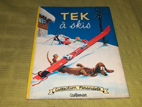 Tek Á Skis - Ferrer Harvec - Casterman