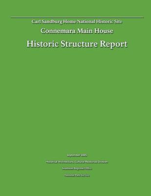 Libro Historic Structure Report : Connemara Main House: C...