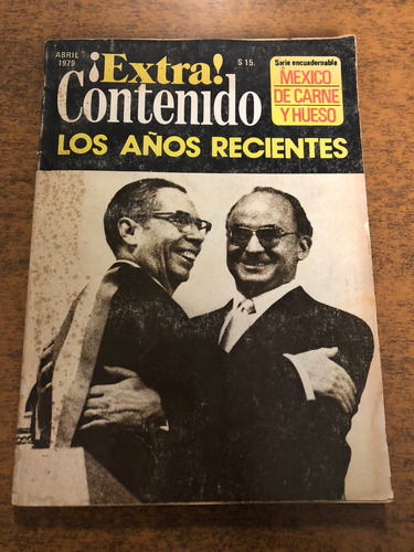 Revista Contenido Extra/ Los Años Recientes Abril 1979